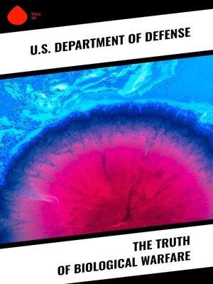 cover image of The Truth of Biological Warfare